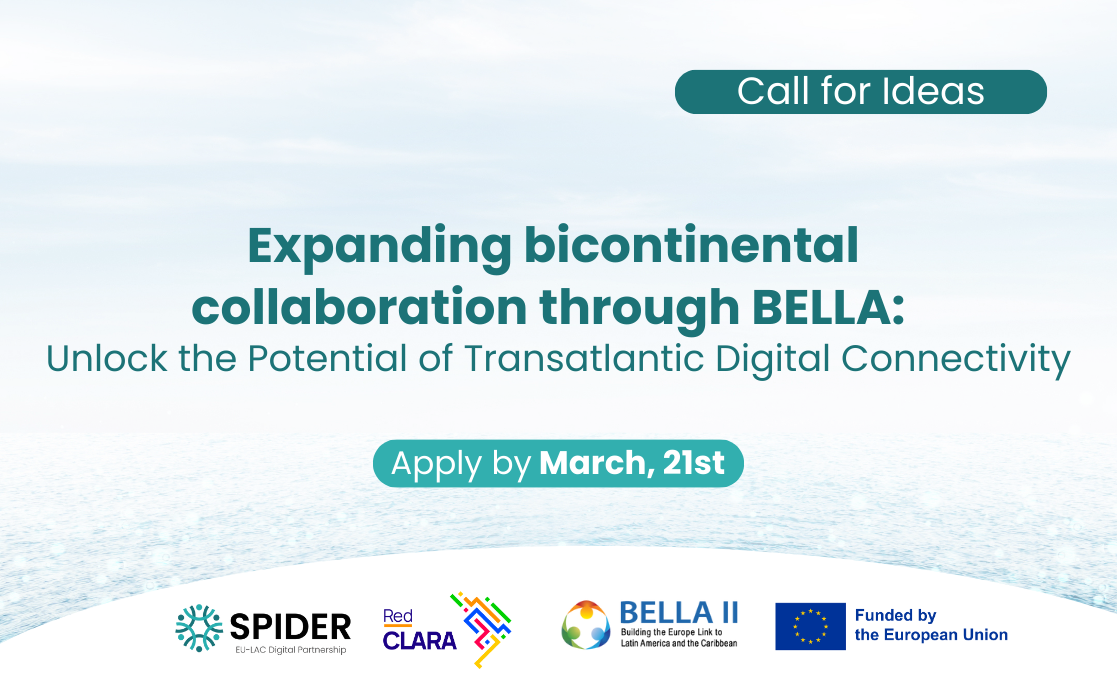 SPIDER abre convocatoria para presentar propuestas que aprovechen la conectividad de BELLA 