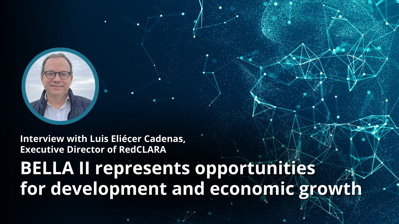BELLA II: connectivity, cooperation and a shared digital future between Europe and Latin America